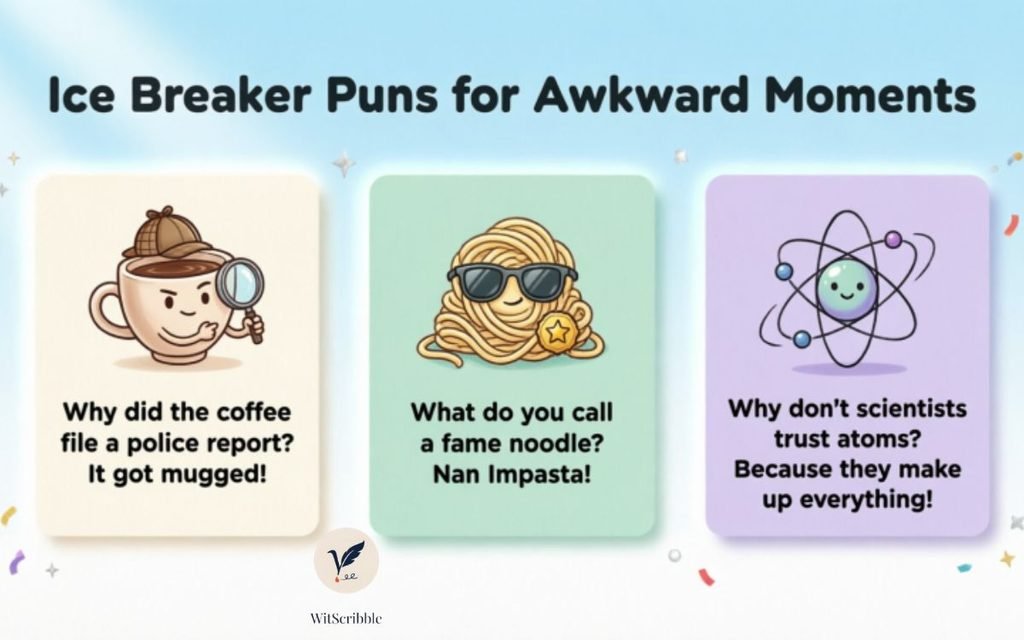 Ice Breaker Puns for Awkward Moments
