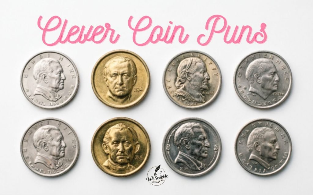 Clever Coin Puns